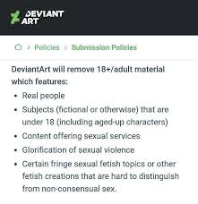 Deviantart will be mass deleting ALOT of 18+ art from the site :  rDataHoarder