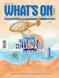 What's On Dubai - September 2023 by Motivate Media Group - Issuu