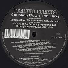 Further releases include white lilies island (2001), counting down the days (2005), a hits compilation, glorious: Italobrothers Counting Down The Days Veroffentlichungen Discogs