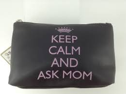 keep calm ask mom cosmetic bag