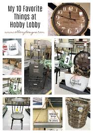 My 10 Favorite Things At Hobby Lobby