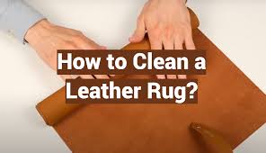 how to clean a leather rug easy guide