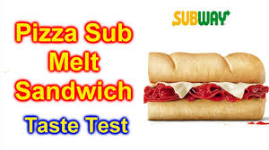 subway pizza sub melt sandwich taste
