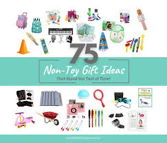 75 non toy gift ideas that stand the