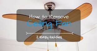 remove a ceiling fan