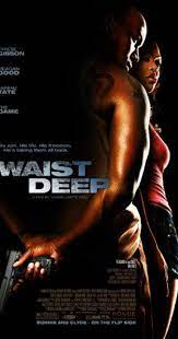 Waist Deep Waist Deep User Reviews Imdb