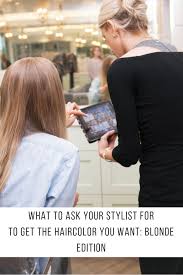 Is fall's hottest blonde trend. What To Ask Your Stylist For To Get The Color You Want Blonde Edition Beauty And Lifestyle Blog Ally Samouce