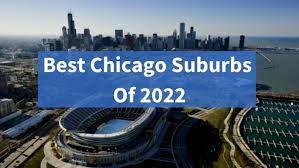 13 Best Chicago Suburbs Of 2022 Map