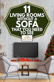 11 living rooms without a sofa that you