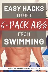 easy hacks to get 6 pack abs from swimming