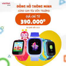 Viettel Store (viettelstore.vn) - 😍 Đồng hồ thông minh cùng con yêu đến  trường - Giá chỉ từ 390.000Đ | Facebook| By Viettel Store (viettelstore.vn)