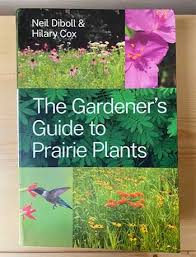 The Gardener S Guide To Prairie Plants