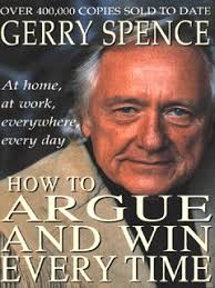 Martin's press in new york. How To Argue And Win Every Time At Home At Work In Court Everywhere Every Day By Spence Gerry 9780283062926 Brownsbfs