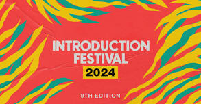 Shanghai | Introduction Festival 2024