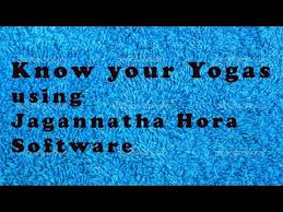 Know Your Yogas Using Jagannatha Hora Software Youtube