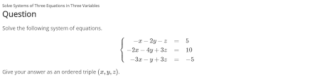 Solved Solve Systems Of Three Equations