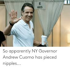 Check out the top 10 best and funny andrew cuomo extends lockdown memes below. So Apparently Ny Governor Andrew Cuomo Has Pieced Nipples Apparently Meme On Me Me