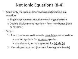 Ppt Net Ionic Equations 8 4