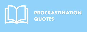 Having said that, feel free to use any of the captions here—or even build on them—to step up your relationship goals in social media and in real life. Procrastination Quotes Funny Inspiring And Helpful Quotes About Procrastination Solving Procrastination