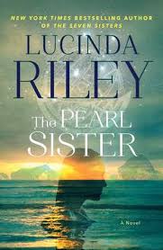 Book links take you to amazon. Review The Pearl Sister The Seven Sisters 4 By Lucinda Riley The Lit Bitch