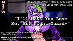 r18+ Audio Roleplay】 the Night Guard Stuffs Roxy Wolf's new Pussy~【COLLAB  W  Johnny Static】 