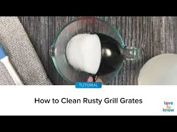 how to clean rusty grill grates with