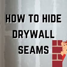 how to hide drywall seams master