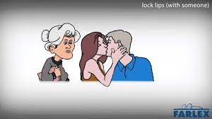 lock lips with someone idioms by