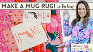 how to make a mug rug in the hoop with