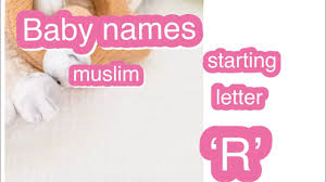 muslim boy name starting with r you