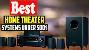 top 10 best home theater systems under