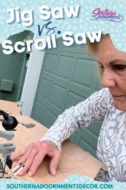 scroll saw or jigsaw which is right