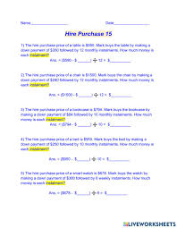 The hire purchase loan enabled you to use your funds efficiently and productively. Hire Purchase 15 Worksheet