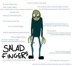 Finally, the inside salad fingers expresses his urge to taste jeremy. Salad Fingers By Magicalotaku On Deviantart