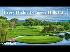 Every Hole at Cherry Hills Country Club | Golf Digest - YouTube