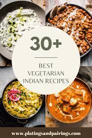 30 best vegetarian indian recipes to
