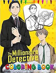 The millionaire detective (富豪刑事 fugō keiji) is a novel series by yasutaka tsutsui running from 1975 to 1977, composing of four stories, with illustrations by hiroshi manabe. Amazon Com The Millionaire Detective Coloring Book Balance Unlimited Coloring Books Anime Coloring Pages For Unlimited Balance Anime 8 5 X11 9798643291121 Books Woa Coloring Books