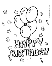 Happy birthday coloring pages will let the celebrant and the guests color together and have fun with each other while finishing their works of art. Happy Birthday Coloring Pages With Balloons For Kids Coloring Birthday Cards Happy Birthday Coloring Pages Happy Birthday Cards Printable