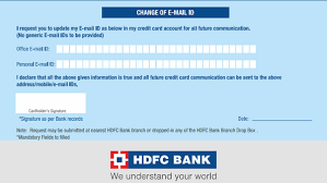 Change mobile number by submitting the application at branch: How Can We Change Email Address And Billing Address For Hdfc Credit Card Quora