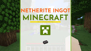 How to get netherite ingots. What Is A Netherite Ingot