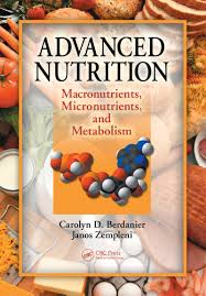 Macronutrients include carbohydrates, proteins, and lipids; Advanced Nutrition Macronutrients Micronutrients And Metabolism Kindle Edition By Berdanier Carolyn D Berdanier Lynnette A Zempleni Janos Professional Technical Kindle Ebooks Amazon Com