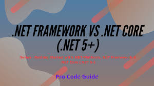 net framework vs net core net 5