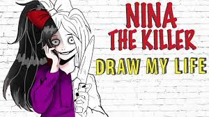 Nina The Killer : Draw My Life - YouTube