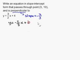 Write A Slope Intercept Equation Given