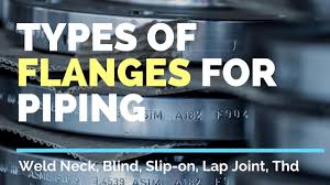 The 13 Types Of Flanges For Piping Explained Projectmaterials
