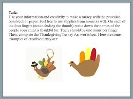 National thanksgiving turkey presentation is a ceremony that takes place at the white house every year shortly before thanksgiving. Working With Families Project Thanksgiving Turkey Art University Of Hawaii At Manoa Jessica Kim Gr K And Lauren Saito Gr 2 Ppt Download