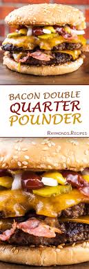 homemade bacon double quarter pounder