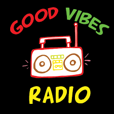 good vibes radio bringing only good vibes