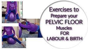 pelvic floor muscles for labour