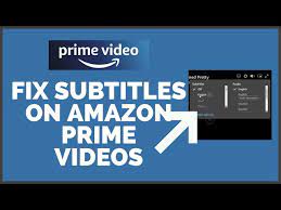 on subles on amazon prime videos
